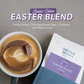 Easter Blend